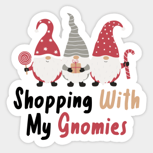 Shopping With My Gnomies Sticker